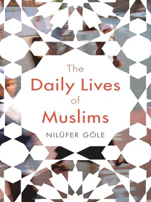cover image of The Daily Lives of Muslims